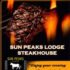 Steakhouse at Sun Peaks Kamloops